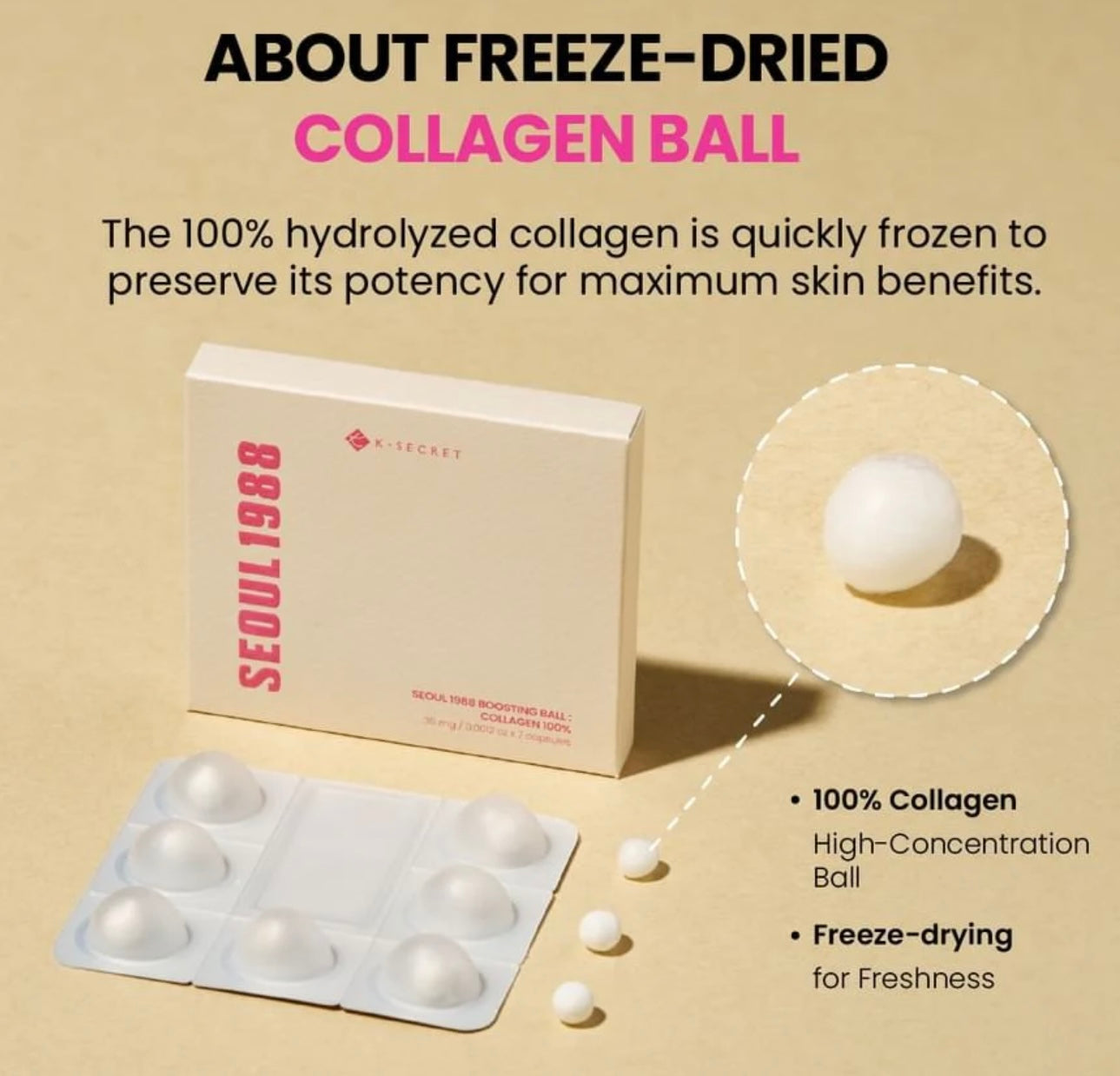 KSECRET - SEOUL 1988 BOOSTING BALL : COLLAGEN 100%